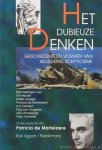MARTELAERE, P. DE, (RED.) - Het dubieuze denken. Geschiedenis en vormen van wijsgerig scepticisme.