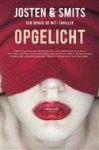 Rob Smits - Opgelicht - Auteur: Marc Josten & Rob Smits