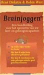 R. / WEST, R. Diekstra - Brainjoggen een handleiding voor het opvoeren van uw leer- en geheugencapaciteit