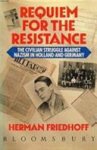 Herman Friedhoff - Requiem for the Resistance