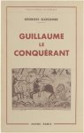 Slocombe George - Guillaume le Conquérant