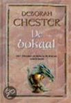 Deborah Chester 50335 - De bokaal Het zwaard, de ring & de bokaal - Derde boek