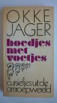 Jager Okke - Hoedjes met voetjes  (cursiefjes uit de omroepwereld)