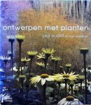 Piet Oudolf - Ontwerpen Met Planten