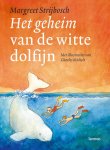 M. Stijbosch - Het geheim van de witte dolfijn