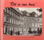 KONING GANS, WIM DE (samengesteld door) - Dit is ons huis. De mooiste fotokaarten van Den Haag en Scheveningen