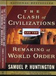 Huntington, Samuel P - The Clash of Civilizations and the Remaking of World Order