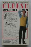 SKYNNER, ROBIN & CLEESE, JOHN, - Cleese over het leven.