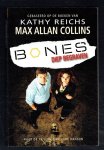Collins, M.Allan (gebaseerd op de boeken van Kathy Reichs) - Bones- Diep begraven