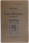 Goemaere Pierre - Histoire de la Libre Belgique clandestine