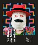 Jesse Faber, Arnon Grunberg - Die Kunst ein Mensch zu sein