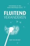 Bart van den Belt - Fluitend veranderen Bart van den Belt - Fluitend veranderen