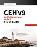 Sean Philip Oriyano, Raymond Blockmon - CEHv9 Certified Ethical Hacker V 9