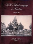Stekelenburg, Arina van & Dick van Zuidam & Han Kuenen - R.K. Schoolvereniging te Haarlem 1903-1978