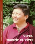 Lama Jigmé Rinpoche - Vivre, mourir et vivre
