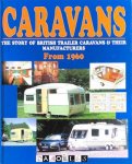 Andrew Jenkinson - Caravans. The story of British Trailer Caravans &amp; their manufactures from 1960