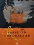 H.L. Janssen 225799, J.M.M. Kylstra-Wielinga , B. Olde Meierink - 1000 Jaar kastelen in Nederland Functie en vorm door de eeuwen heen