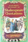 D.C. Browning - Everyman's Dictionary of Skakespeare Quotations