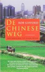 Gifford, Rob - De Chinese weg. Van Shanghai tot Kazachstan
