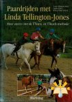 Linda Tellington-Jones, Andrea Pabel, Stephe Bruin - Paardrijden met Linda Tellington-Jones Meer succes met de TTeam- en TTouch-methode