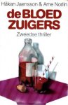 Jaensson, Hakan / Norlin, Arne - De bloedzuigers