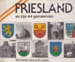 Jansma - Friesland en zyn 44 gemeenten / druk 1