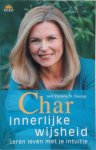Char, V. St George - Innerlijke wijsheid leren leven met je intuitie