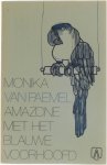 Monika van Paemel - Amazone met het blauwe voorhoofd