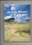 Haak,Bram en Hofman Piet - De hoge veluwe in de 19de eeuw