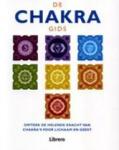 Swami Saradananda - De Chakragids / Ontdek de helende kracht van chakra's voor lichaam en geest