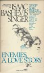 Bashevis Singer, Isaac - Enemies, a love story