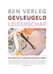 Ben Verleg - Gevleugeld leiderschap een trektocht langs gevleugelde leiders