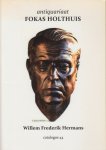 Holthuis, Antiquariaat Fokas - Catalogus 44. Willem Frederik Hermans.