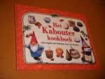 Rien Poortvliet - Het Kabouter kookboek Met Recepten Voor Kabouters Van 0 Tot 400 Jaar