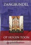 Haan, Martijn den - Op hogen toon zangbundel *nieuw* --- Psalmen met bovenstem