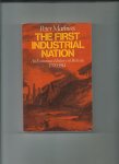 Mathias, Peter - The first industrial nation. An economic history of Britain, 1700 - 1914.
