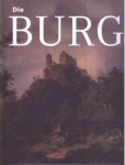 Grebe, Anja e.a. - Die Burg