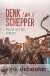 Vergunst, Ds. A.T. - Denk aan je Schepper *nieuw* --- Bijbelse raad aan jongeren Vergunst, Ds. A.T. - Denk aan je Schepper *nieuw* --- Bijbelse raad aan jongeren