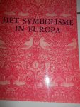 BOWNESS, ALAN - E.A. - Het symbolisme in Europa