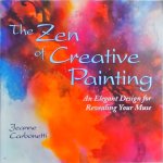 Jeanne Carbonetti - The Zen of Creative Painting