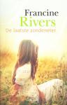 Rivers, Francine - DE LAATSTE ZONDENETER