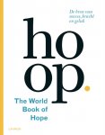 Leo Bormans 64032 - Hoop: the worldbook of hope; de bron van succes, kracht en geluk
