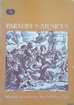 Kümmerling, Harald - Paradisus musicus. Muziek en samenleving in Rubens' tijd