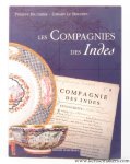 HAUDRERE, PHILIPPE / GERARD LE BOUEDEC / LOUIS MEZIN. - Les Compagnies des Indes.