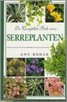 Bonar, An - De complete gids voor serreplanten Bonar, An - De complete gids voor serreplanten