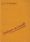 Veeneklaas, G.M.H. - Doktoren op marsch