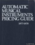 Edgerton, William H. (compiled by) - Automatic Musical Instruments Pricing Guide 1977-1978