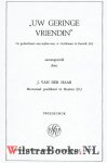 Haar, Ds. J. van der - Uw geringe vriendin - Ter gedachtenis aan wijlen mej. A. Grolleman te Hasselt (O.) - (door: Ds. J. van der Haar )