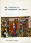 Lehr, André: - De Geschiedens van het Astronomisch Kunstuurwerk. Zijn techniek en muziek.