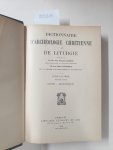 Cabrol, Fernand und Henri Leclercq (Hrsg.): - Dictionnaire d'archéologie chrétienne et de liturgie. Halbband 10.1 :